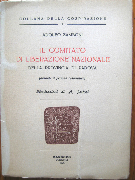 Adolfo Zamboni - CLN - Padova 1945